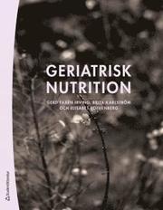 Geriatrisk nutrition (h�ftad)