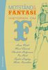 Motst�nd och fantasi : historien om F