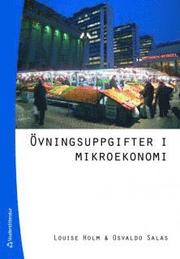 �vningsuppgifter i mikroekonomi (h�ftad)
