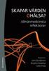 Skapar v�rden oh�lsa? : allm�nmedicinska reflektioner