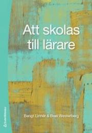 Att skolas till l�rare (h�ftad)