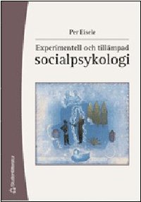 Experimentell och till�mpad socialpsykologi (h�ftad)