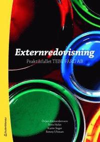 Externredovisning : praktikfallet Tebe f�rg AB (h�ftad)