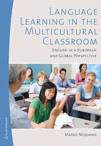 Language Learning in the Multicultural Classroom (h�ftad)