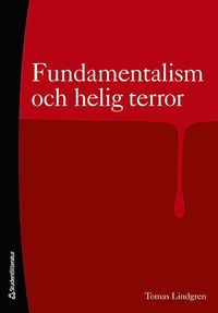 Fundamentalism och helig terror (h�ftad)