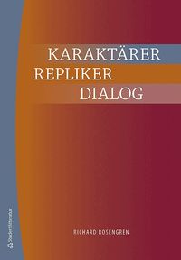 Karakt�rer, repliker, dialog (h�ftad)