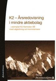 K2 : �rsredovisning i mindre aktiebolag (h�ftad)