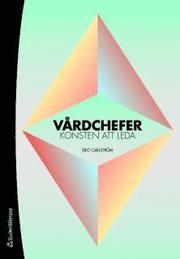 V�rdchefer : konsten att leda (h�ftad)