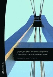 Evidensbaserad omv�rdnad (h�ftad)