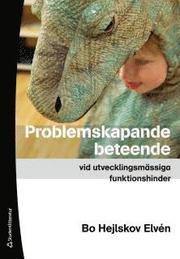 Problemskapande beteende vid utvecklingsm�ssiga funktionshinder (h�ftad)