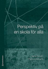 Perspektiv p� en skola f�r alla (h�ftad)