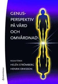 Genusperspektiv p� v�rd och omv�rdnad (h�ftad)
