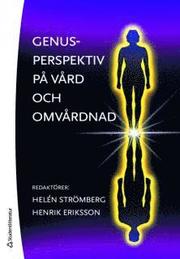 Genusperspektiv p� v�rd och omv�rdnad (h�ftad)