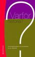 Varf�r historia?