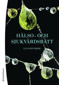 H�lso- och sjukv�rdsr�tt (h�ftad)