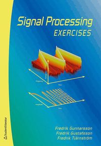 Signal processing. Exercises (h�ftad)