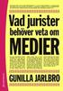 Vad jurister beh�ver veta om MEDIER