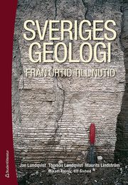 Sveriges geologi fr�n urtid till nutid (h�ftad)