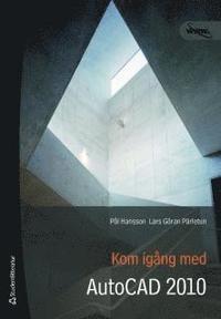 Kom ig�ng med AutoCAD 2010 (inbunden)