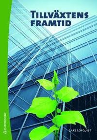 Tillv�xtens framtid (h�ftad)