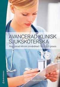 Avancerad klinisk sjuksk�terska (h�ftad)