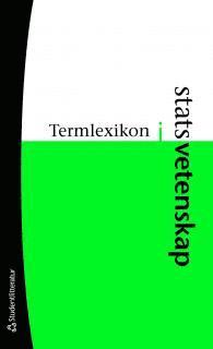 Termlexikon i statsvetenskap (h�ftad)