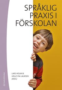 Spr�klig praxis i f�rskolan (h�ftad)