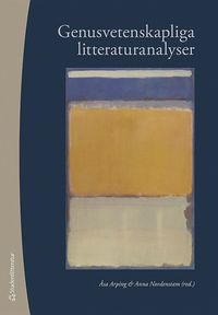 Genusvetenskapliga litteraturanalyser (h�ftad)
