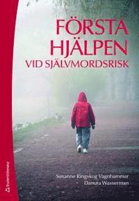 F�rsta hj�lpen vid sj�lvmordsrisk (h�ftad)