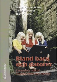Bland barn och datorer (h�ftad)