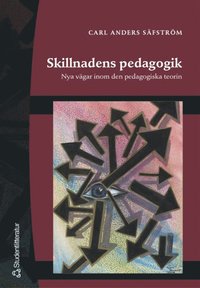 Skillnadens pedagogik (h�ftad)