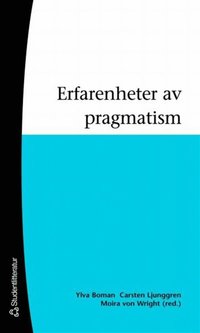 Erfarenheter av pragmatism (h�ftad)