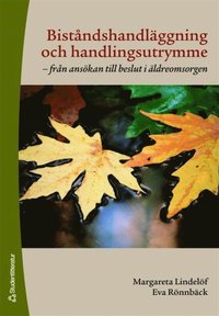 Bist�ndshandl�ggning och handlingsutrymme (h�ftad)