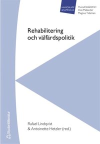 Rehabilitering och v�lf�rdspolitik (h�ftad)