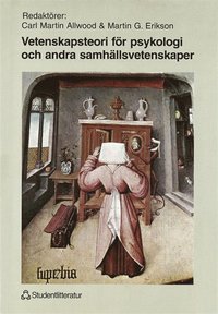 Vetenskapsteori f�r psykologi och andra samh�llsvetenskaper (inbunden)