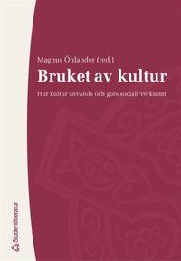 Bruket av kultur (h�ftad)