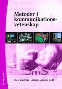 Metoder i kommunikationsvetenskap (inbunden)