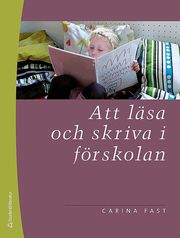 Att l�sa och skriva i f�rskolan (h�ftad)