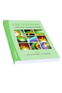 F�retagsansvar : CSR som managementid� (kartonnage)