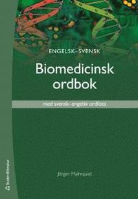 Engelsk-svensk biomedicinsk ordbok : med svensk-engelsk ordlista (h�ftad)