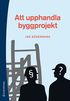 Att upphandla byggprojekt