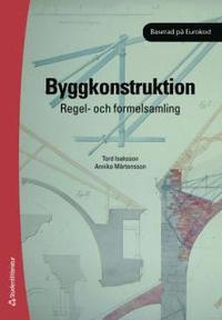 Byggkonstruktion : regel- och formelsamling (h�ftad)