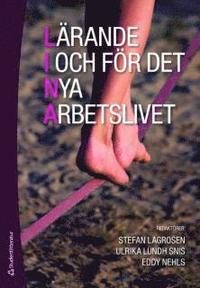 L�rande i och f�r det nya arbetslivet (h�ftad)