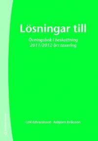 L�sningar till �vningsbok i beskattning (h�ftad)