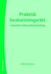 Praktisk beskattningsr�tt (h�ftad)