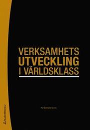Verksamhetsutveckling i v�rldsklass (h�ftad)