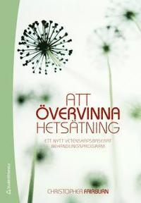 Att �vervinna hets�tning (h�ftad)