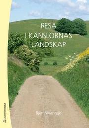 Resa i k�nslornas landskap (h�ftad)