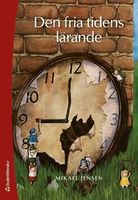 Den fria tidens l�rande (h�ftad)