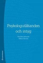 Psykologutl�tanden och intyg (h�ftad)
